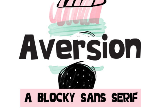 Aversion: A Handcrafted Display Font for Creative Makers