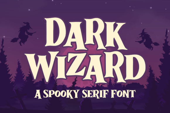 Dark Wizard Font for Spooky and Stylish Designs
