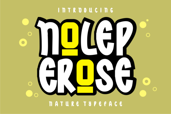 Nolep Erose for Modern Editorial Design