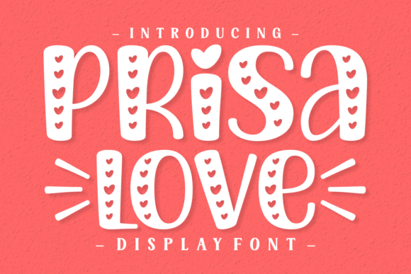 Prisa Love: A Font That Elevates Your Brand with Heart