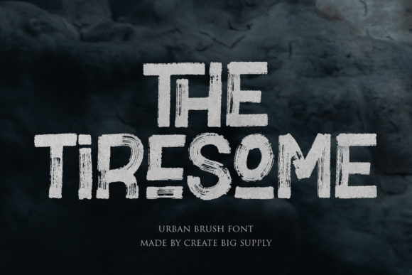 The Tiresome Font Download for Bold Design Projects